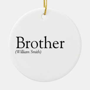 Modern Black and White Cool Brother Definition Ceramic Ornament