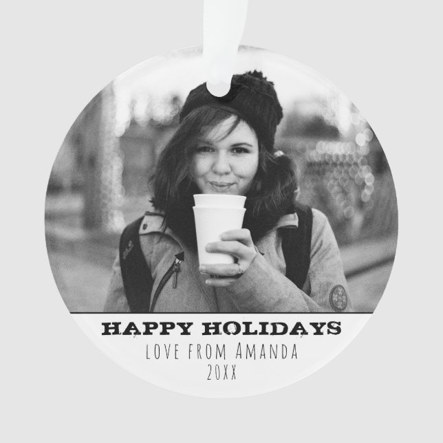 Modern Black and White Happy Holiday Photo Ornament (Front)