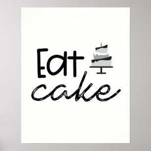 Modern black and white Illustration Eat Cake Poster