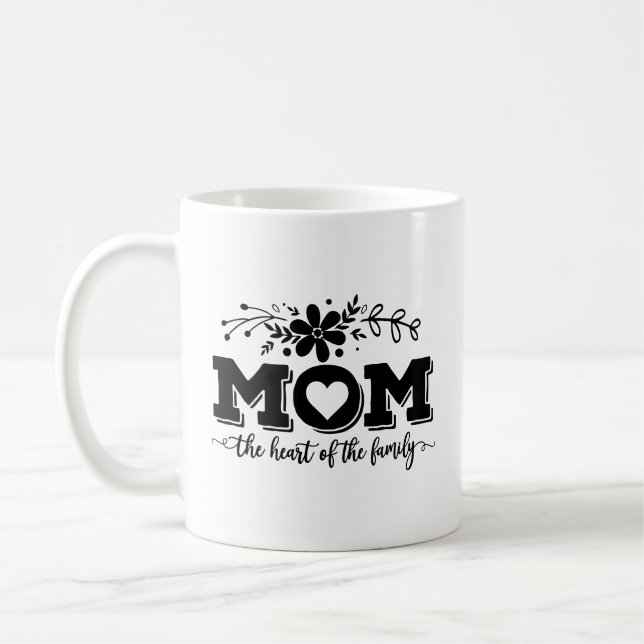 Modern Black and White Mum Family Quote Coffee Mug (Left)