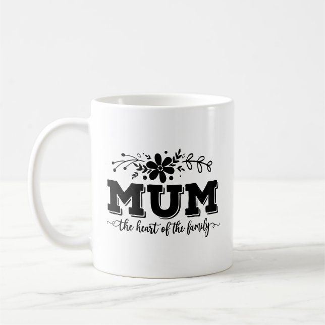 Modern Black and White Mum Family Quote Coffee Mug (Left)