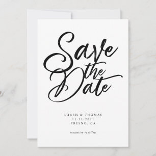 Modern Black and White Script Wedding Save The Date