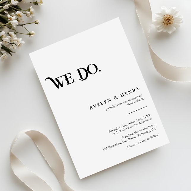 Modern Black and White We Do Wedding Invitation (Creator Uploaded)