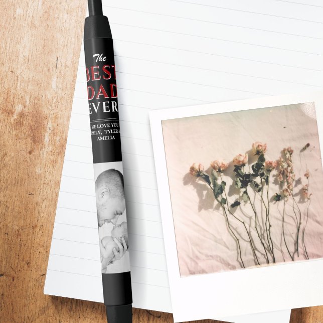 Modern Black Best Dad Ever Father`s Day Photo Ink Pen (Creator Uploaded)