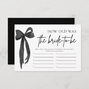 Modern Black Bow How Old Was The Bride To Be Game Invitation