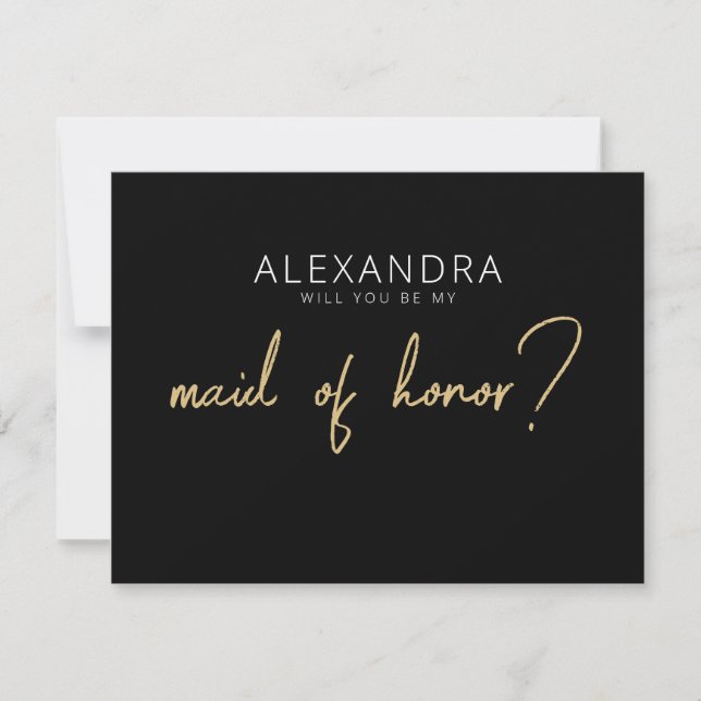Modern Black + Gold Maid of Honour Proposal Card (Front)