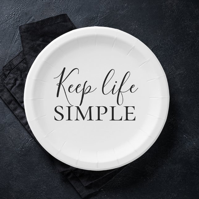 Modern Black Keep Life Simple Quote Paper Plate (Creator Uploaded)