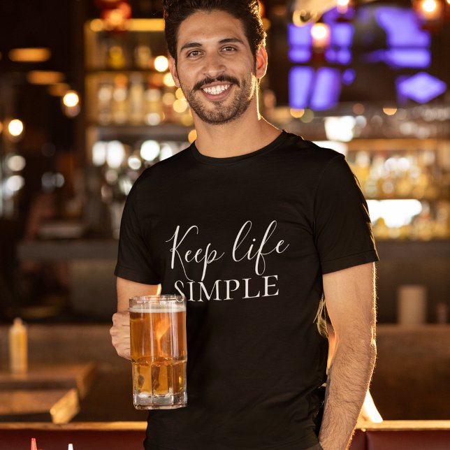 Modern Black Keep Life Simple Quote T-Shirt (Creator Uploaded)