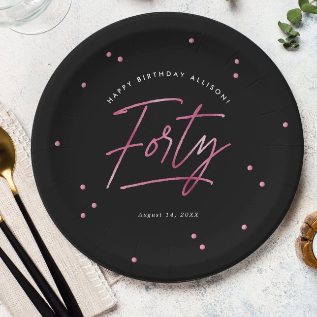 Modern Black Pink Calligraphy 40th Birthday Paper Plate (Creator Uploaded)