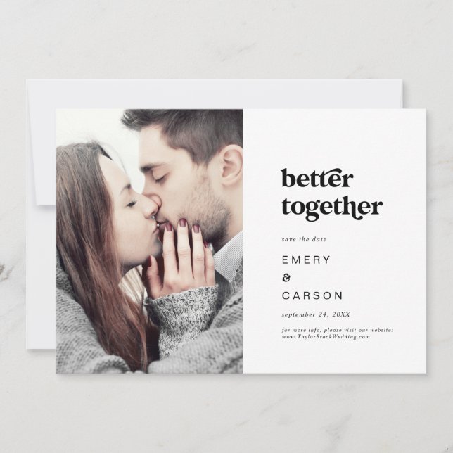 Modern Black Typography Better Together Photo Save The Date (Front)