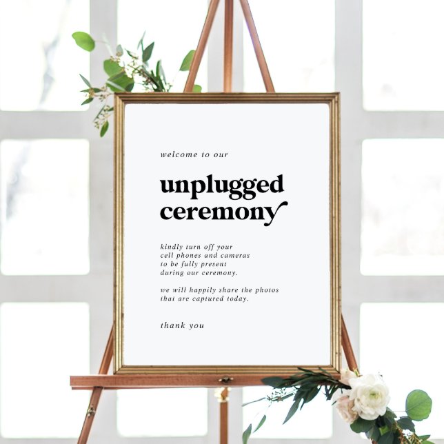 Modern Black Typography Unplugged Ceremony Sign (Creator Uploaded)