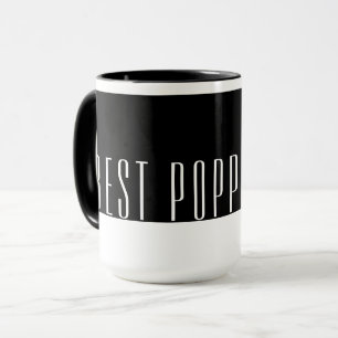 Modern Black & White Best POPPY Ever  Mug
