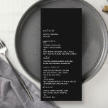 Modern Black & White Script Minimalistic Wedding Menu<br><div class="desc">Celebrate in style with these stylish and very trendy wedding menu cards. This design is easy to personalise with your special event wording and your guests will be thrilled when they see these fabulous menus. Matching items can be found in the collection.</div>