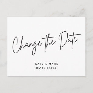 Modern Black White Script Wedding Change the Date Postcard