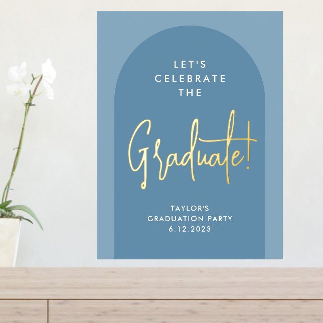 Modern Blue Arch Graduation Party Welcome Gold Foil Prints (In Situ (Entry Table))