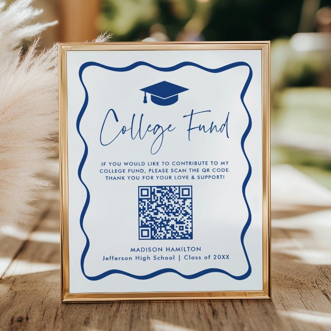 Modern Blue College Fund Graduation QR Code Sign (Creator Uploaded)