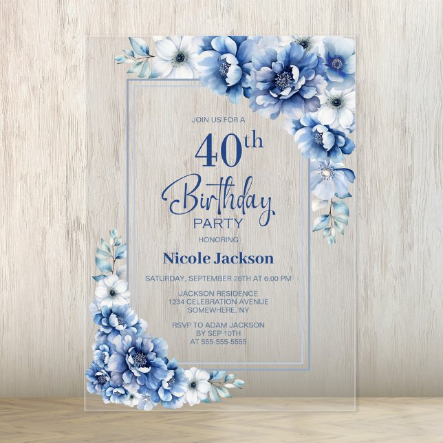 Modern Blue Floral 40th Birthday Party Acrylic Invitations (Creator Uploaded)