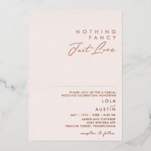 Modern Blush And Rose Gold Nothing Fancy Just Love