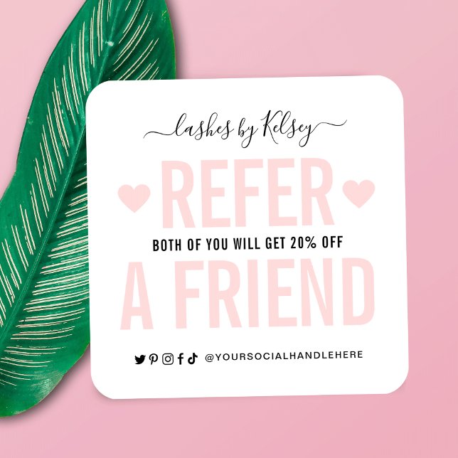 Modern Blush Pink Refer A Friend Logo Referral Square Business Card (Modern pink and white referral discount business cards with elegant fonts and pastel colors)