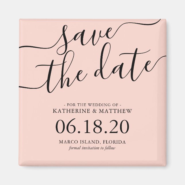 Modern Blush Pink Script Wedding Save the Date Magnet (Front)