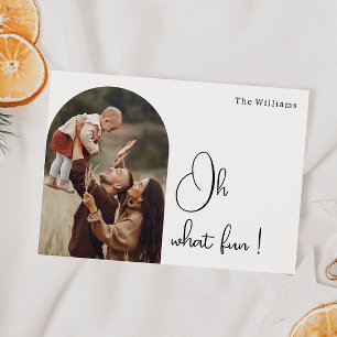 Modern Boho Arch Oh What fun One Photo Holiday Card