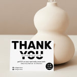 Modern bold black and white order thank you<br><div class="desc">Modern bold black and white business order thank you. Add your social media. With a cool bold script font,  all the colors are editable ,  add your logo.</div>