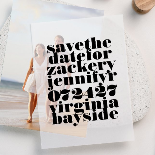 Modern Bold Black Scripti Save The Date Vellum Invitations (Creator Uploaded)