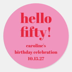 Modern Bold Bright Pink Red 50th Birthday Custom Classic Round Sticker