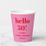 Modern Bold Bright Pink Red 50th Birthday Custom Paper Cups<br><div class="desc">Modern Bold Bright Pink Red 50th Birthday Custom Paper Cups. All text is editable so can be used for any age.</div>