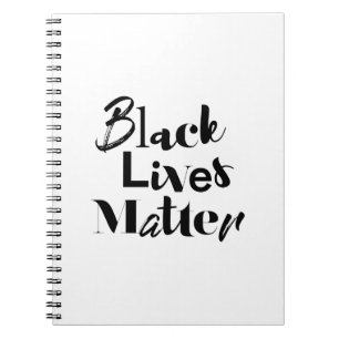 Modern, bold, different design Black Lives Matter Notebook