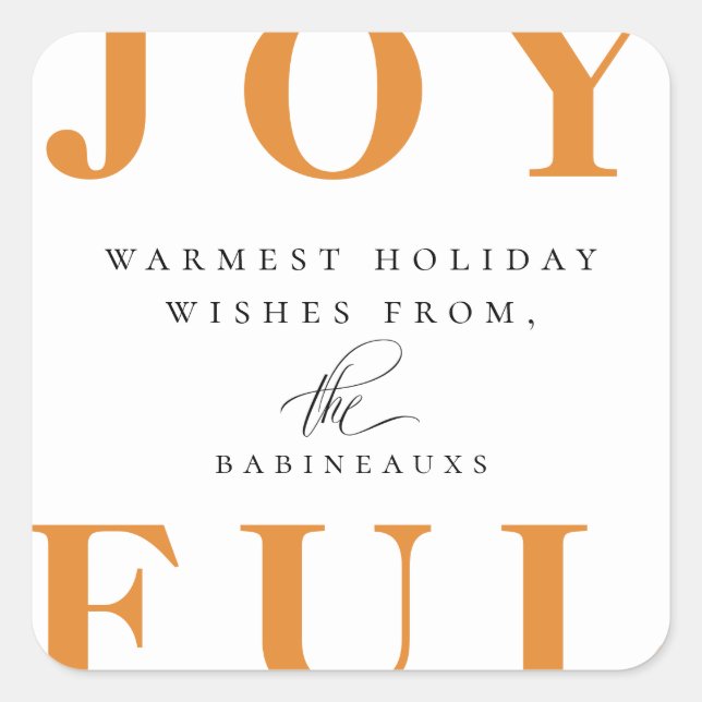 Modern Bold Orange JOYFUL Holiday Square Sticker (Front)