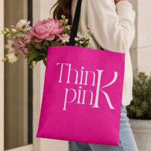 Modern Bold Think Pink Typographic Logo Tote Bag