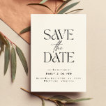 Modern bold typography wedding cream black elegant save the date<br><div class="desc">Modern classy typography bold wedding save the date card. With modern,  elegant typography and modern art deco inspired backer design. Colours can be customised.</div>