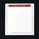 Modern Border Burgundy Red Nameplate School Office Notepad<br><div class="desc">This design features a space for a name at the top and another line of text at the bottom, accented by a simple double border. The collection of coordinating products is available in our shop, zazzle.com/store/doodlelulu. Contact us if you need this design applied to a specific product to create your...</div>