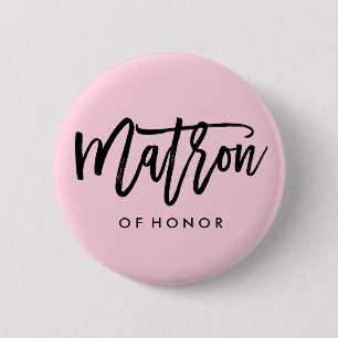 Modern Bridal Party Matron of Honour 6 Cm Round Badge