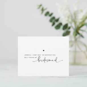 Modern Bridesmaid Ask Black White Proposal Card