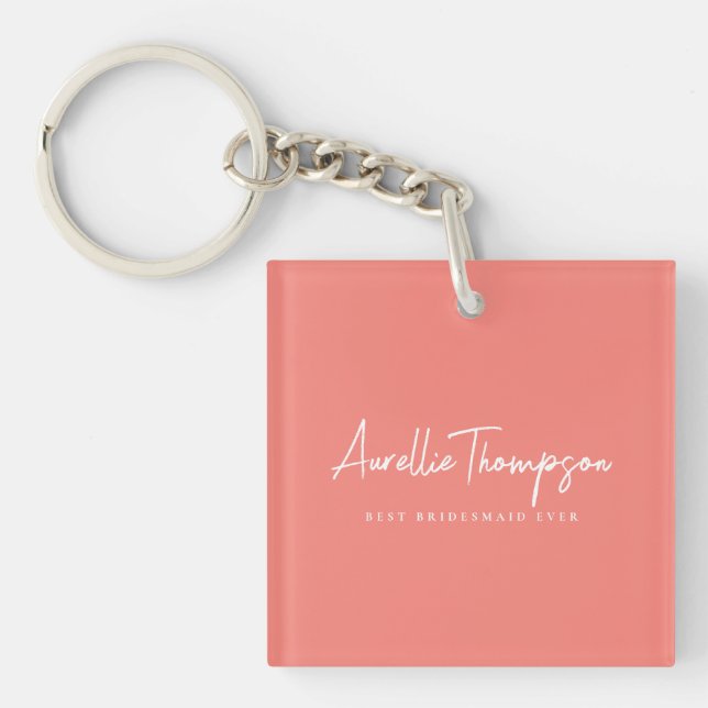 Modern Bridesmaid Bridal Bachelorette Coral Key Ring (Front)