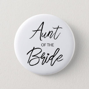 Modern Brush Script Aunt of The Bride Party 6 Cm Round Badge