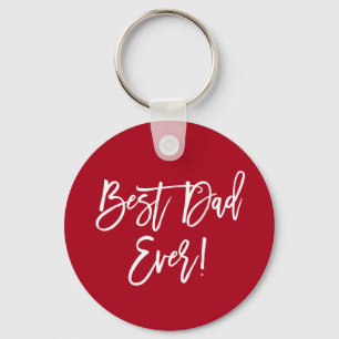 Modern Brush Script Best Dad Ever Red Key Ring
