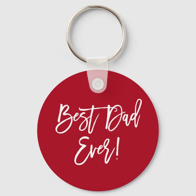 Modern Brush Script Best Dad Ever Red Key Ring (Front)