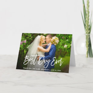 Modern Brush Script Best Day Ever Wedding Fold Thank You Card