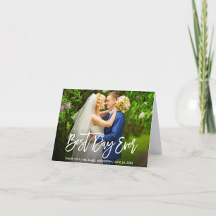Modern Brush Script Best Day Ever Wedding Note Thank You Card