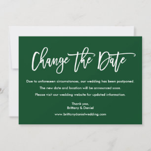 Modern Brush Script Change The Date Green Card