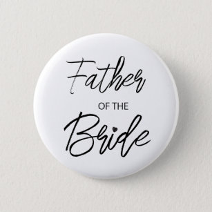 Modern Brush Script Father of The Bride Party 6 Cm Round Badge