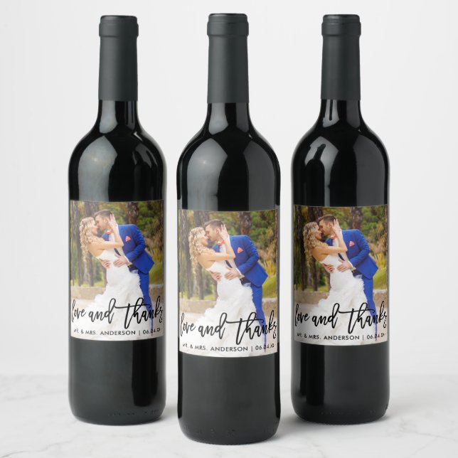 Modern Brush Script Love and Thanks Photo Wedding Wine Label (Bottles)