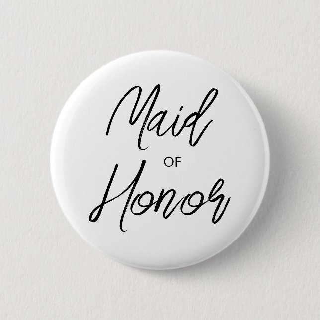 Modern Brush Script Maid of Honour Bridal Party 6 Cm Round Badge (Front)