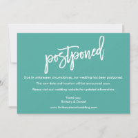 Modern Brush Script Wedding Postponed Teal Card