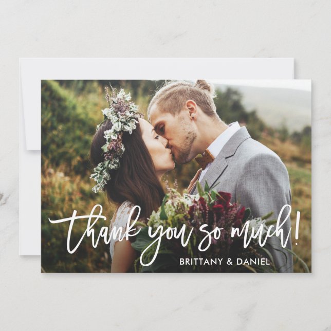 Modern Brush Script Wedding Thank You So Much Wht Card (Front)