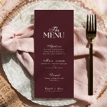 Modern Burgundy Wedding Menu<br><div class="desc">Elevate your reception tablescape with this elegant Modern Burgundy Wedding Menu Invitation. Featuring a minimalist layout accented with rich burgundy tones, this design effortlessly blends modern sophistication with timeless romance. Clean typography and a contemporary format create a sleek and elegant presentation that perfectly complements your wedding theme. Ideal for fall...</div>