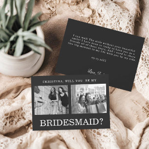 Modern calligraphy Bridesmaid Proposal Photo  Card